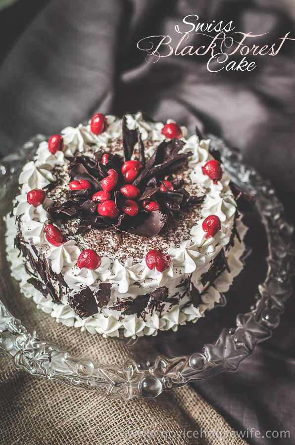 Black Forest Cake for my Dad's Birthday! - The Novice Housewife